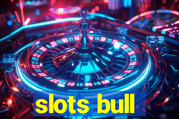 slots bull